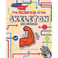 The Science of the Skeleton and Muscles - Library Binding