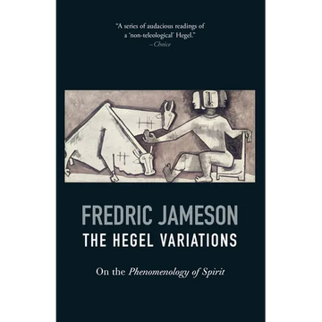 The Hegel Variations: On the Phenomenology of Spirit - Paperback