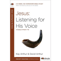 Jesus: Listening for His Voice: A Study of Mark 7-13 - Paperback