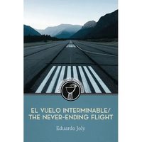 El vuelo interminable / The Never-Ending Flight - Paperback
