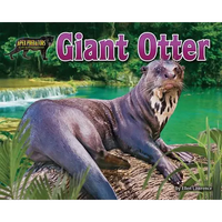 Giant Otter - Library Binding
