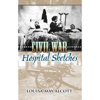 Civil War Hospital Sketches - Paperback