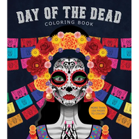 Day of the Dead Coloring Book: More Than 100 Pages to Color! - Paperback
