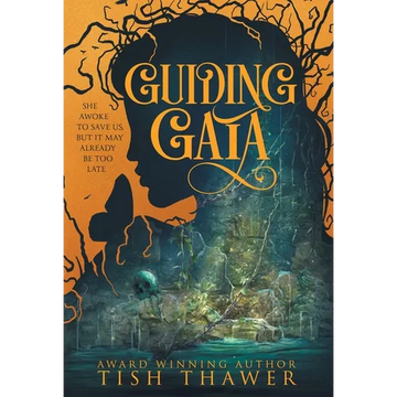 Guiding Gaia - Hardcover