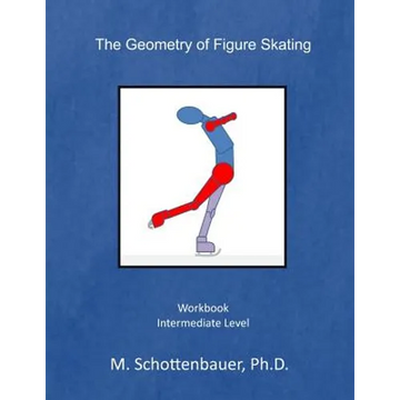 The Geometry of Figure Skating: Workbook - Paperback