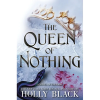 The Queen of Nothing: Volume 3 - Hardcover