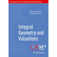 Integral Geometry and Valuations - Paperback