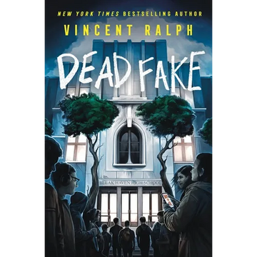 Dead Fake: A Bleak Haven Novel - Paperback