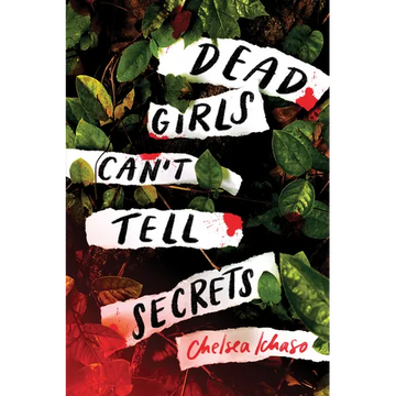 Dead Girls Can't Tell Secrets - Paperback