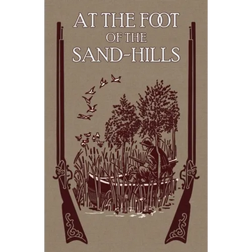 At the Foot of the Sand Hills - Paperback