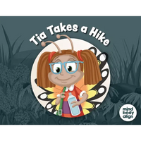 Tia Takes a Hike - Paperback