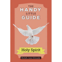 The Handy Little Guide to the Holy Spirit - Paperback
