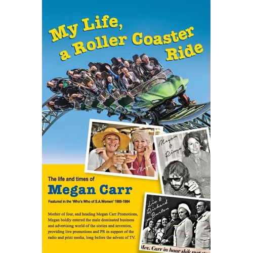 My Life, A Roller Coaster Ride