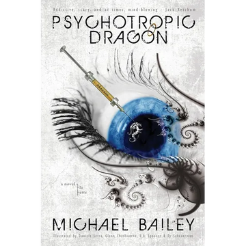 Psychotropic Dragon - Paperback