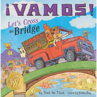 ¡Vamos! Let's Cross the Bridge - Hardcover
