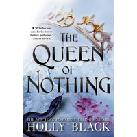 The Queen of Nothing - Paperback