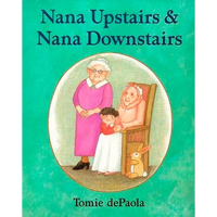 Nana Upstairs and Nana Downstairs - Hardcover