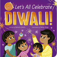 Let's All Celebrate Diwali - Board Book