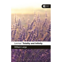 Levinas' 'Totality and Infinity': A Reader's Guide - Paperback