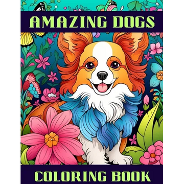 Amazing Dogs: Coloring Book - Paperback