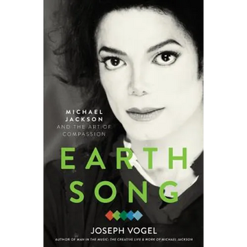 Earth Song: Michael Jackson and the Art of Compassion - Paperback