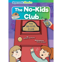 The No-Kids Club - Library Binding
