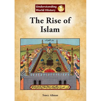 The Rise of Islam - Library Binding
