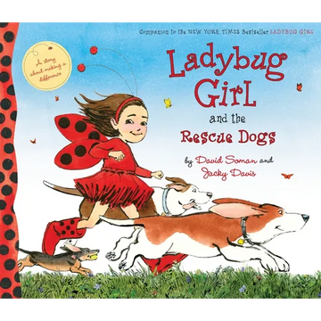 Ladybug Girl and the Rescue Dogs - Hardcover