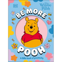 Be More Pooh - Hardcover