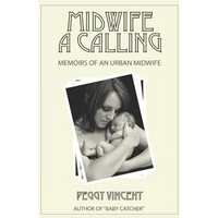 Midwife: A Calling - Paperback