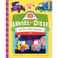Hansel and Diesel and the Witch's Factory - Board Book