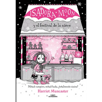 Isadora Moon Y El Festival de la Nieve / Isadora Moon and the Frost Festival - Hardcover