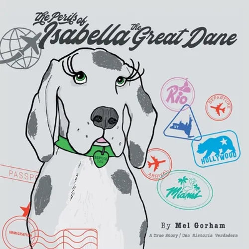 The Perils of Isabella the Great Dane (Bilingual Edition)