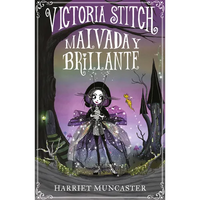 Victoria Stitch: Malvada Y Brillante / Victoria Stitch: Bad and Glittering - Hardcover