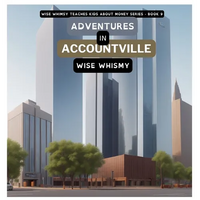 Adventures in Accountville - Hardcover
