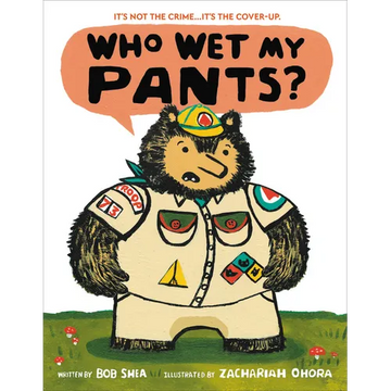 Who Wet My Pants? - Hardcover