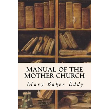 Manual of the Mother Church - Paperback