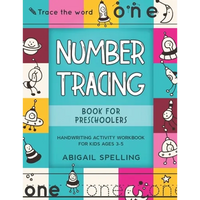 Number Tracing Book for Preschoolers: Handwriting Activity Workbook for Kids Ages 3-5, Homeschooling Activity Books, Number Writing Practice Book for - Paperback