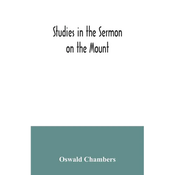 Studies in the Sermon on the Mount - Paperback
