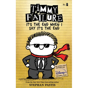 Timmy Failure It's the End When I Say It's the End - Paperback