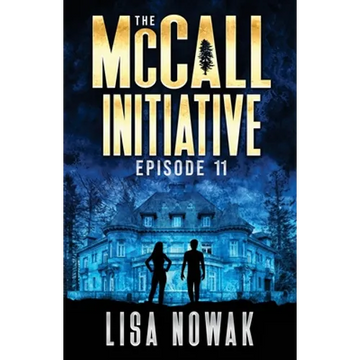 The McCall Initiative: Episode 11 - Paperback