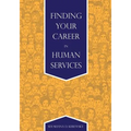 Finding Your Career in Human Services