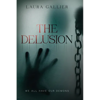 The Delusion: We All Have Our Demons - Paperback
