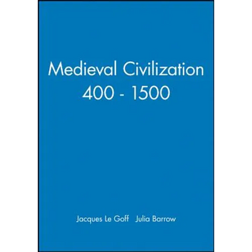Medieval Civilization 400 - 1500 - Paperback