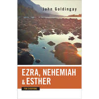 Ezra, Nehemiah, and Esther for Everyone - Paperback