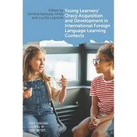 Young Learners' Oracy Acquisition and Development in International Foreign Language Learning Contexts - Paperback