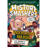 History Smashers: The Underground Railroad - Paperback