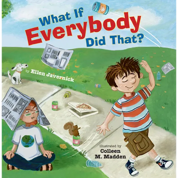 What If Everybody Did That? - Hardcover