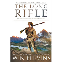 The Long Rifle: (A Mountain Man Narrative) - Paperback