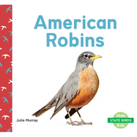 American Robins - Library Binding